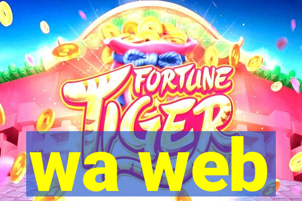 wa web